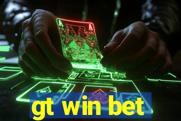 gt win bet